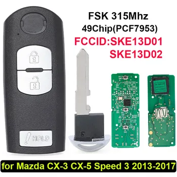 CN026044 Remoto chaveiro para Mazda CX-3 CX-5 Velocidade 3 2013-2017 2+1 Botão FSK 315MHz ID49 ID da FCC SKE13D01 SKE13D02
